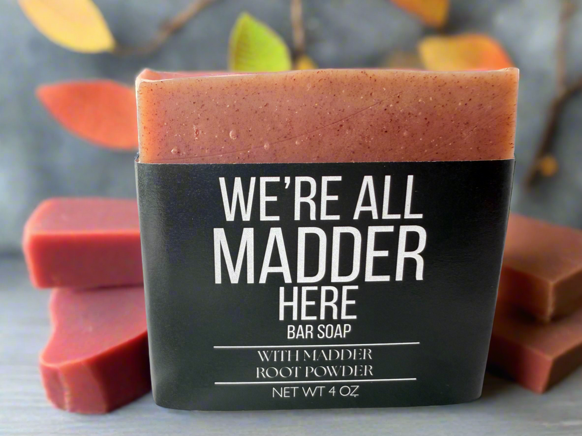 WE'RE ALL MADDER HERE SOAP